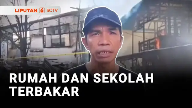 Rumah dan Sekolah Terbakar, Petugas Pemadam Berjibaku Memadamkan Api