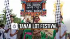 Tanah Lot Art and Food Festival 2020 akan menyajikan banyak pertunjukan. Acara ini juga akan dimeriahkan 1.000 seniman dan festival khas Bali.