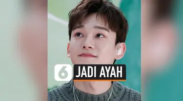 CHEN EXO RESMI JADI AYAH, BAYINYA BERJENIS KELAMIN PEREMPUAN