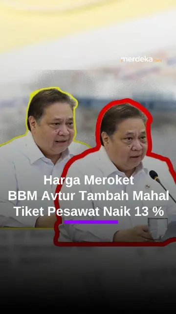 Menko Airlangga Blak-blakan Harga BBM Avtur Tambah Mahal, Tiket Pesawat Naik sampai 13 Persen