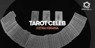 Bagaimana peruntungan Citra Kirana di tahun 2018? Simak di bintang Tarot