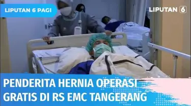 Puluhan pasien penderita hernia secara bergantian ditangani untuk operasi hernia secara gratis yang diadakan oleh YPP SCTV-Indosiar bekerja sama dengan RS EMC Tangerang dan AO Care.