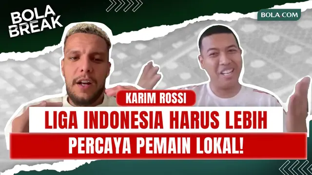 EKSKLUSIF! Bola Break: Karim Rossi Sempat Masuk Radar Timnas Swiss, Singgung Pemain Lokal di Liga Indonesia