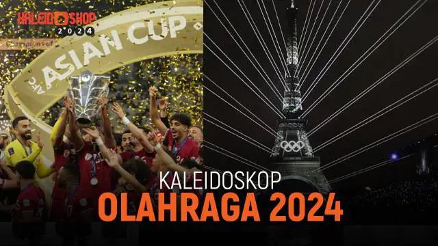 VIDEO: Kaleidoskop Olahraga, dari Piala Asia Hingga Olimpiade Paris 2024