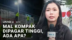 Mal Kompak Dipagar Tinggi, Ada Apa?