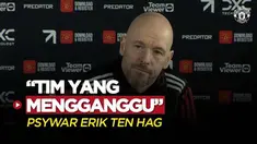 Berita Video, Erik ten Hag Berikan Psywar Kepada Newcastle United Jelang Final Carabao Cup