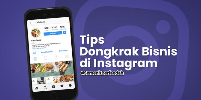 VIDEOGRAFIS: Tips Dongkrak Bisnis di Instagram Saat Pandemi