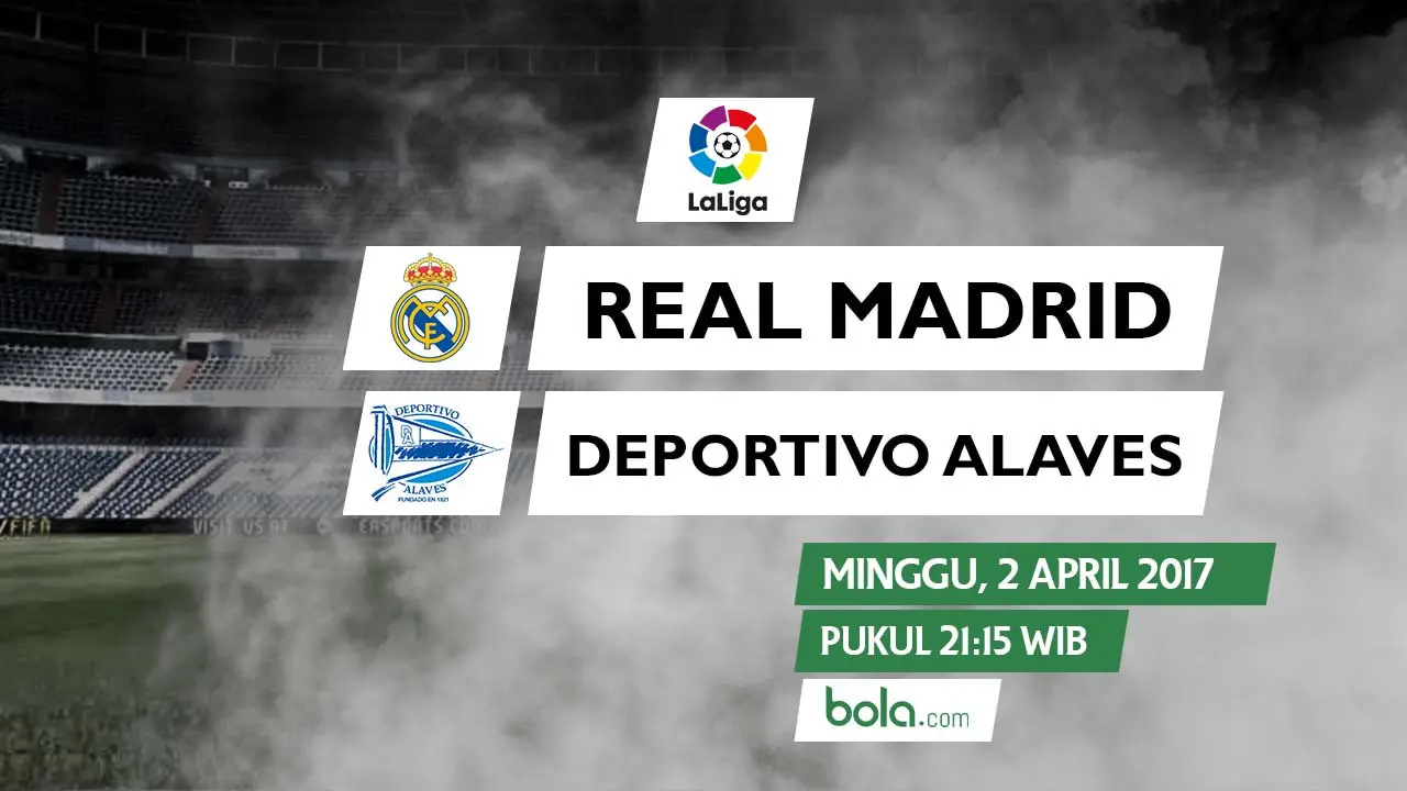 La Liga_Real Madrid Vs Deportivo Alaves