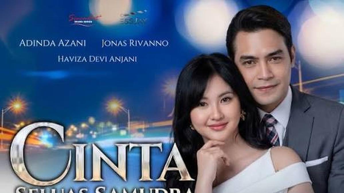 Adinda Azani - Jonas Rivanno Ungkap Karakter Mereka di Sinetron SCTV Cinta Seluas Samudra
