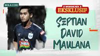 Wawancara Eksklusif - Septian David Maulana. (Bola.com/Dody Iryawan)