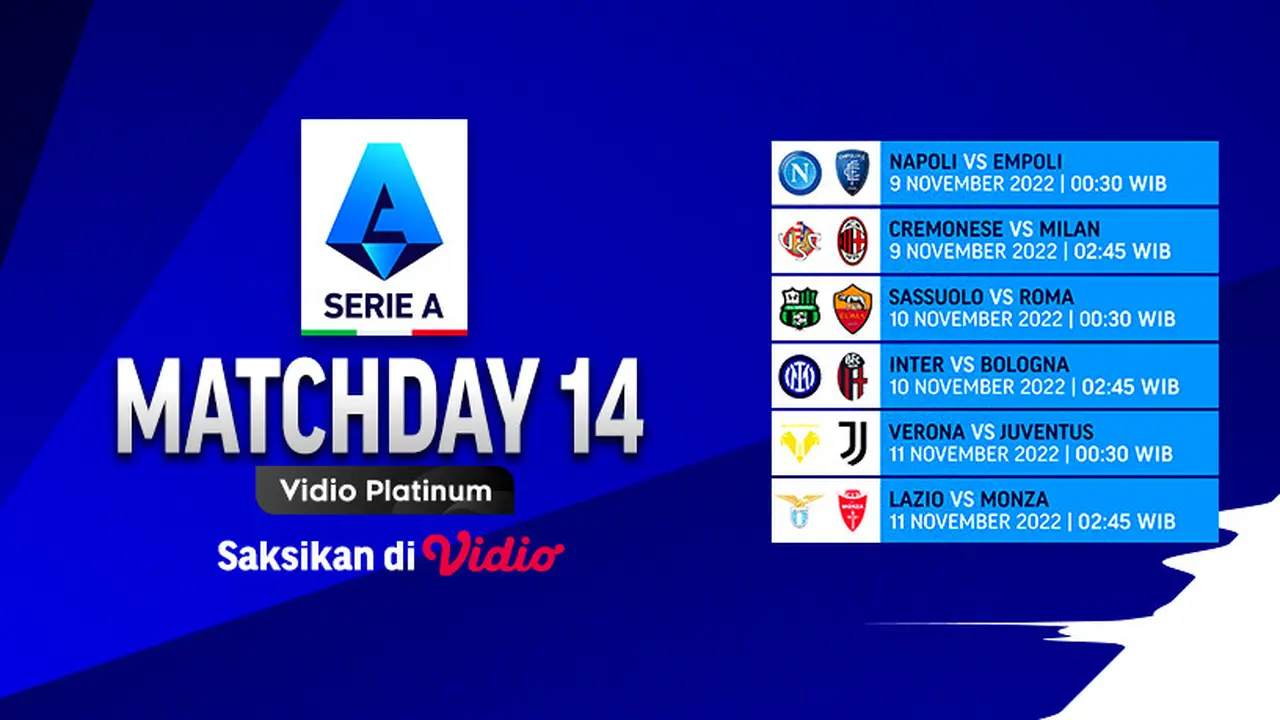 Jadwal Lengkap dan Siaran Langsung Serie A Liga Italia 2022/23 Matchweek 14 di Vidio 9-11 November 2022