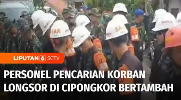 Tim gabungan pencarian korban longsor di kawasan Cipongkor, Kabupaten Bandung Barat, Jawa Barat, ditambah lebih dari 500 personel. Penambahan ini guna memaksimalkan pencarian tiga korban yang masih tertimbun longsor.