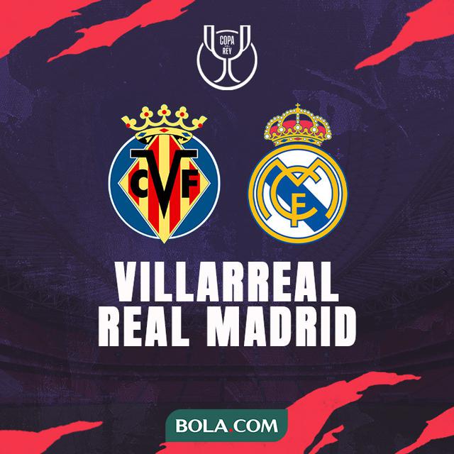 Copa del Rey - Villarreal Vs Real Madrid