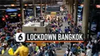 Thumbnail lockdown bangkok orang malah kabur