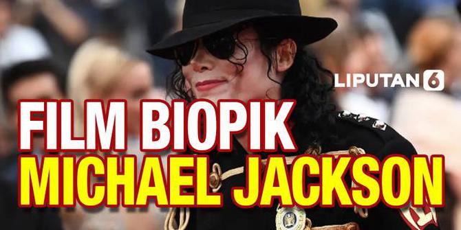 VIDEO: Kisah Hidup Michael Jackson Bakal Jadi Film Biopik, Seperti Apa?