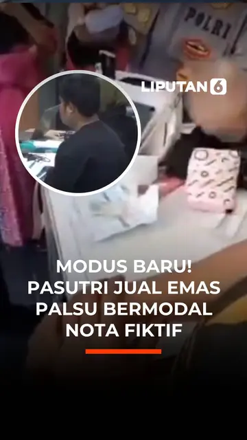 Modus Baru! Pasutri Jual Emas Palsu Bermodal Nota Fiktif