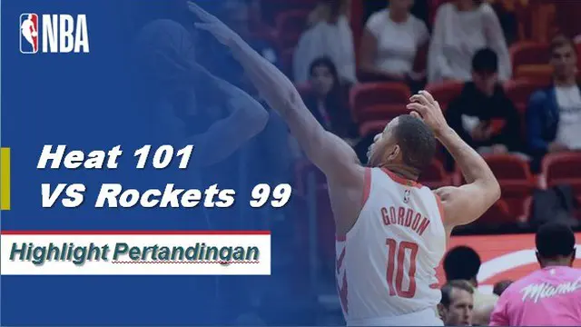 Cuplikan Hasil Pertandingan NBA : Heat 101 vs Rockets 99
