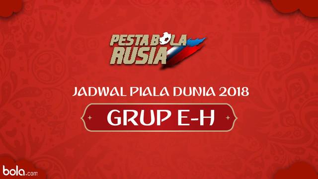 Berita video jadwal Piala Dunia Rusia 2018 grup E-H matchday ke-2.