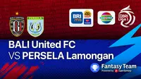 Jadwal pertandingan BRI Liga 1 pekan ke-12 : Bali United vs Persela Lamongan.