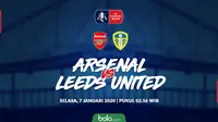 Piala FA: Arsenal vs Leeds United. (Bola.com/Dody Iryawan)