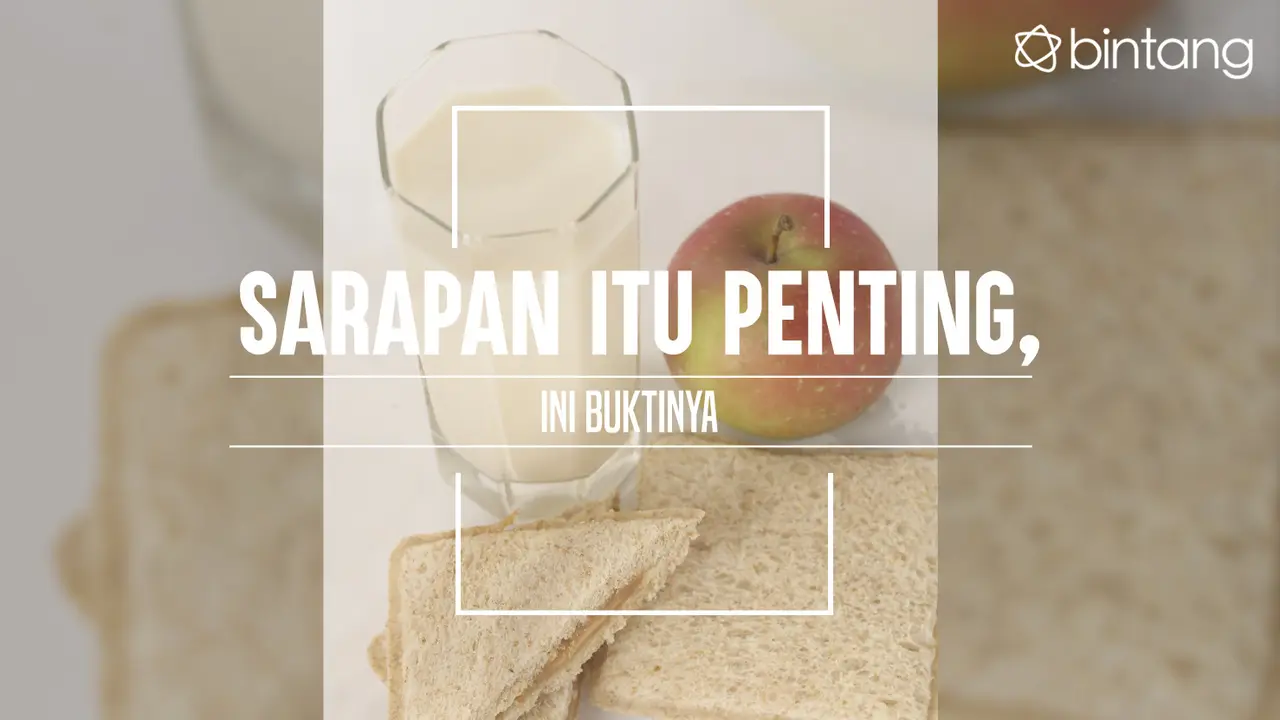 Manfaat yang kamu dapat kalau rajin sarapan. (Foto: Daniel Kampua, Digital Imaging: M. Iqbal Nurfajri/Bintang.com)