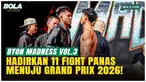 Byon Madness 3 digelar di Studio 6 Emtek City, Sabtu (28/2/2026) dengan 11 pertarungan. Ajang ini jadi pembuka musim dan jalur naik ranking menuju Grand Prix 2026 pada Desember, melibatkan lebih dari 10 negara.