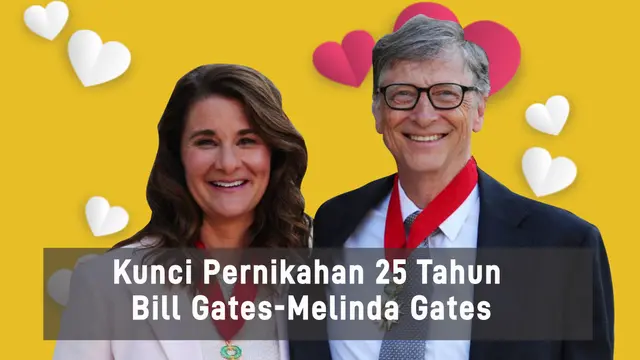 Kunci Pernikahan 25 Tahun Bill Gates-Melinda Gates crashing