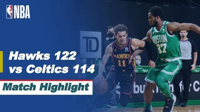 VIDEO: Highlights NBA, Atlanta Hawks Menang atas Boston Celtics 122-114