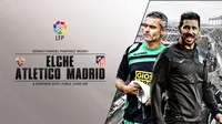 Prediksi Elche vs Atletico Madrid (Liputan6.com/Yoshiro)