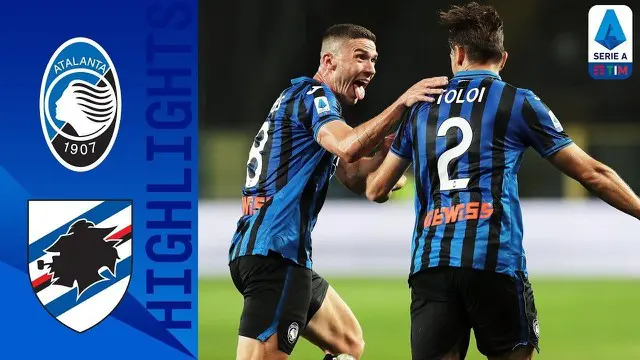 VIDEO: Highlights Serie A, Atalanta Geser Inter Milan Usai Kalahkan Sampdoria 2-0