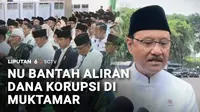 Nahdlatul Ulama bantah tuduhan ada aliran dana korupsi yang mengalir di acara Muktamar NU di Jombang, Jawa Timur. NU akan melaporkan pihak yang menyebarkan berita tersebut.