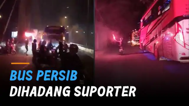 Viral bus yang mengangkut rombongan pemain Persib Bandung dihadang suporter.