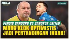 Marc Klok Optimistis di Laga Persib Bandung Vs Bangkok United: Akan Menjadi Pertandingan yang Indah