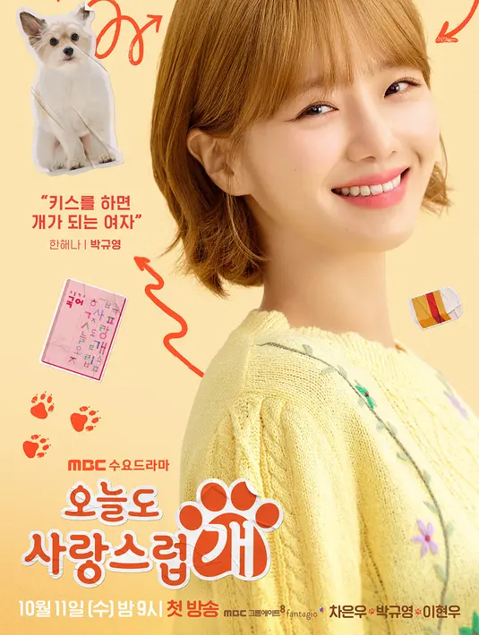 Park Gyu Young berperan sebagai Han Hae Na, seorang guru bahasa Korea yang cantik dan cerdas yang tampaknya memiliki segalanya untuknya. Di posternya terdapat gambar anjing Gae Na (“Gae” berarti anjing dalam bahasa Korea + Hae Na) yang berubah menjadi dia saat dicium. (Foto: MBC via Soompi)