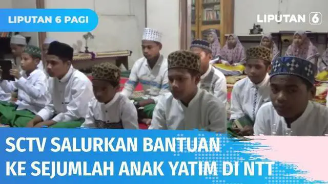 VIDEO: YPP Melalui SCTV Cinta Anak Yatim Salurkan Bantuan ke Panti Asuhan Bina Bunga Bangsa