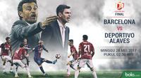 Final Copa del Rey 2017 Barcelona Vs Deportivo Alaves (Bola.com/Adreanus Titus)