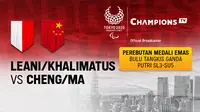 Leani Ratri Oktila/Khalimatus Sadiyah vs Ma HuiHui/Cheng Hefang (China)