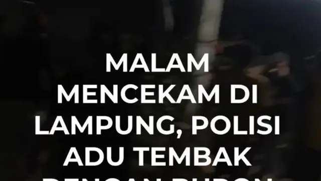Malam Mencekam Di Lampung, Polisi Adu Tembak Dengan Buron