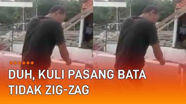 VIDEO: Viral Kuli Pasang Bata Tidak Zig-Zag, Diprotes Tuan Rumah