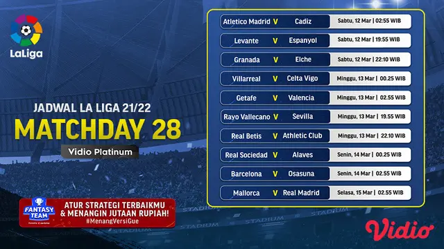 Link Live Streaming Liga Spanyol 2021/2022 Matchday 28 di Vidio, 12-15 Maret 2022