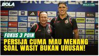 Tak Mau Bahas Wasit, Van Basty Sousa Fokus Bawa Persija Raih 3 Poin
