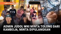 Admin Judol Minta Tolong Dari Kamboja, Minta Dipulangkan Ke Indonesia