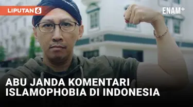 Abu Janda Komentari Islamophobia di Indonesia