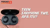Tren earphone TWS, Apa Itu? (Doc: Liputan6.com)