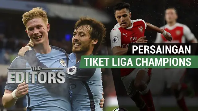 Arsenal, Liverpool dan Manchester City Bersaing Dapatkan Tiket Liga Champions