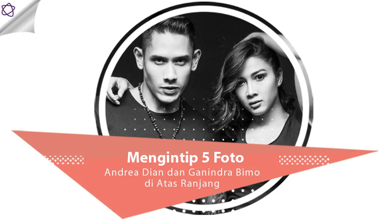 Andrea Dian dan Ganindra Bimo
