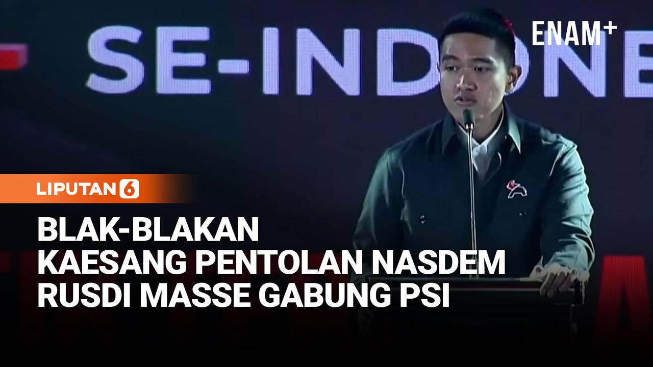 Kaesang Blak-blakan Pentolan Nasdem Rusdi Masse Gabung PSI, Singgung Pemilu 2029