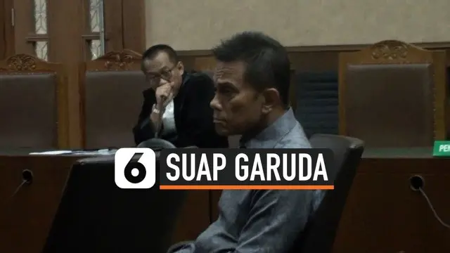 Seorang pengusaha didakwa menyuap mantan Dirut Garuda Emirsyah Satar selama kurun waktu 2009-2014. Jumlahnya 58,4 juta dolar AS, 1 Juta Euro, dan 1 juta Dolar Singapura.