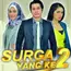 Surga Yang Ke 2 ialah sebuah sinetron yang ditayangkan oleh SCTV.