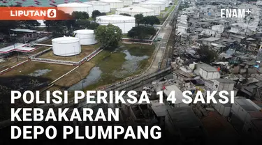 INVESTIGASI KEBAKARAN DEPO PERTAMINA PLUMPANG, POLISI PERIKSA 14 SAKSI SALAH SATUNYA PEGAWAI PERTAMINA